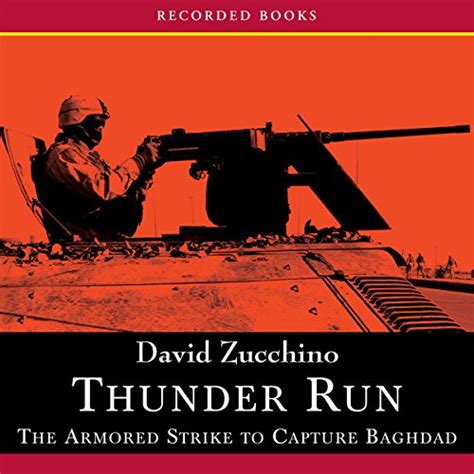Thunder Run: The Armored Strike to Capture Baghdad (Audio Download ...