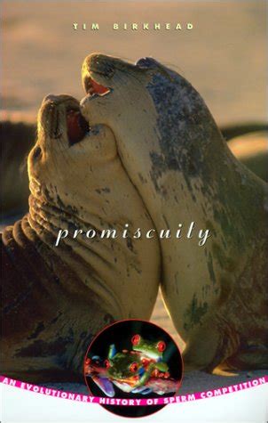 Buy Promiscuity - an Evolutionary History of Sperm Competition (USA ...