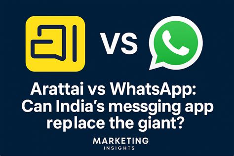 Arattai App vs WhatsApp – Made in India Messaging App 2025 | Marketing ...