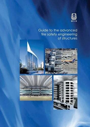Buy Guide to the advanced fire safety engineering of structures Book ...
