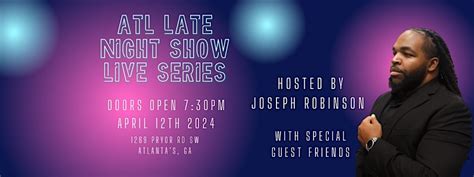 ATL LATE NIGHT with Joseph, 1269 Pryor Rd SW, Atlanta, 12 April 2024 ...