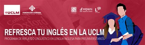 'Refresca tu inglés' este verano con la UCLM | La Ventana de Castilla ...