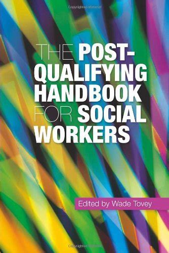 The Post-Qualifying Handbook for Social Workers eBook : Tovey, Wade ...