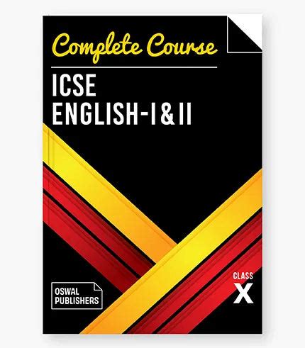 Oswal Complete Course English I & II for ICSE Class 10 : Reference Boo ...