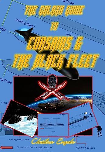 The Galaxii Guide To Corsairs & The Black Fleet (The Galaxii Series ...