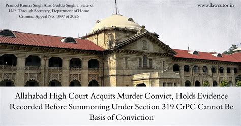 Allahabad High Court Acquits Murder Accused: Holds Evidence Recorded in ...
