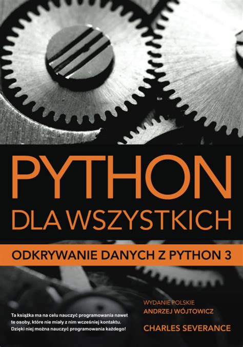 Buy Python dla wszystkich: Odkrywanie danych z Python 3 Book Online at ...