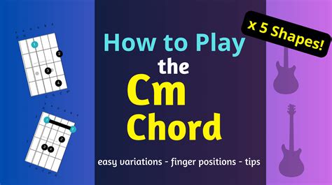 Cm Guitar Chord (Made Easy): 5 Best Ways To Play C Minor