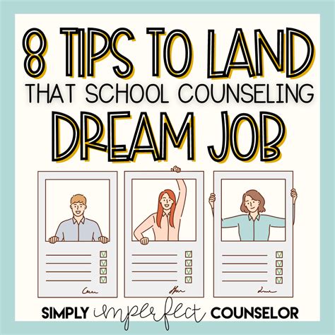 8 Tips to Help You Land Your Dream School Counseling Job - Simply ...