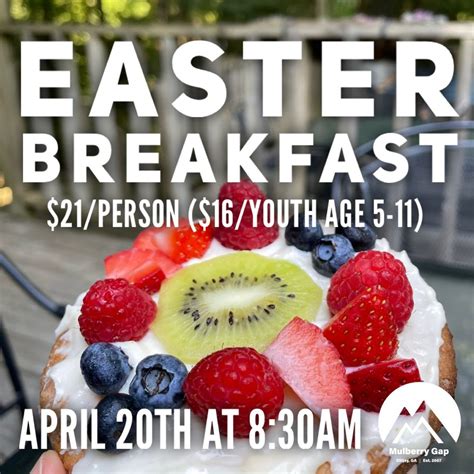 Easter Breakfast at Mulberry Gap!, 400 Mulberry Gap Rd, Ellijay, GA ...
