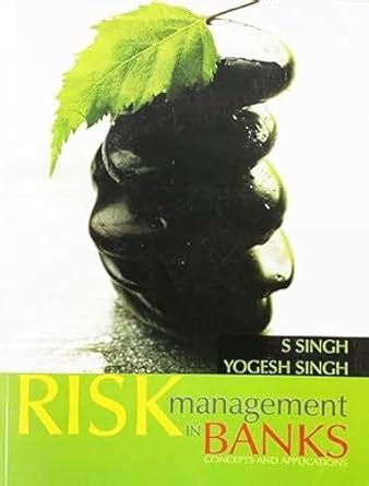 Buy Risk Management in Banks: Concepts and Applications Book Online at ...