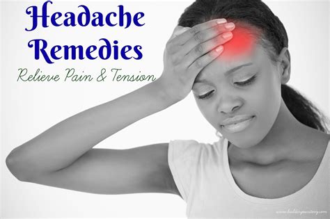 Headache Remedies - Relieve Pain & Tension - Building Our Story