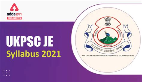 UKPSC JE Syllabus 2021, Check UKPSC Junior Engineer Syllabus