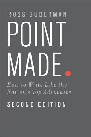 Point Made: How to Write Like the Nation's Top Advocates eBook ...
