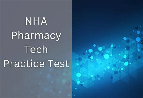 Dominate The NHA Pharmacy Tech Test With These Effective Practice Tests