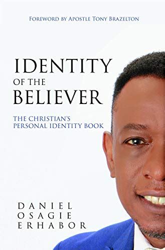 Identity of the Believer: The Christian's Personal Identity Book eBook ...