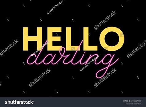 Hello Darling Text Design Illustration Copy Stock Illustration 2198225669 | Shutterstock