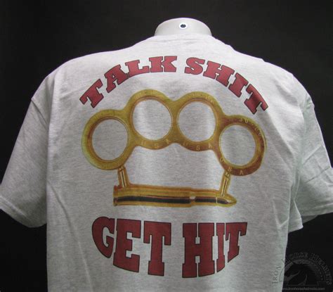 Talk Shit Get Hit T-Shirt and motorcycle shirts