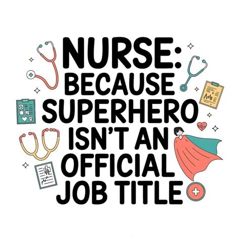 Creative nurse design superhero nurse quote fun motivational and ...