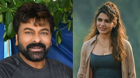 Chiranjeevi: సమంత అనారోగ్యంపై చిరంజీవి రియాక్షన్.. సామ్ ఫీలింగ్స్ ...