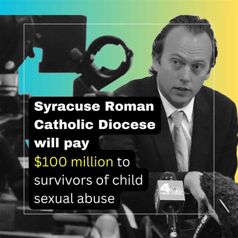 Catholic Diocese Of Syracuse Paying $100M To Settle NY Child Sex Abuse Cases - Merson Law PLLC