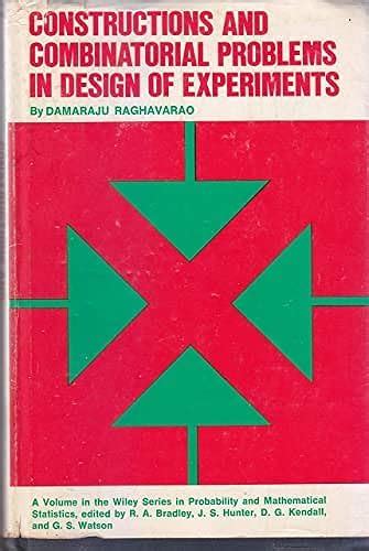 Buy Constructions and Combinatorial Problems in Design of Experiments ...