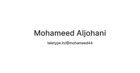Mohameed Aljohani — Teletype