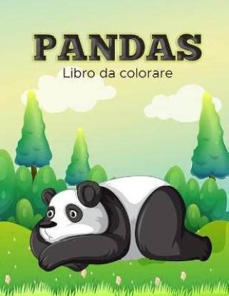 Libro da Colorare Panda: Buy Libro da Colorare Panda by Dahlberg Norea ...