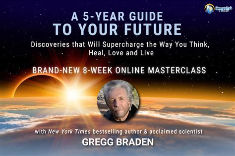 A 5-Year Guide to Your Future with Gregg Braden | Humanity's Team