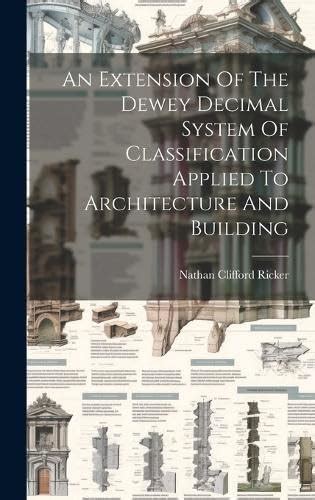 Buy An Extension Of The Dewey Decimal System Of Classification Applied ...