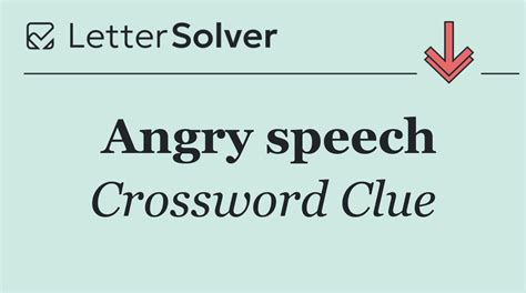Angry speech Crossword Clue Answers