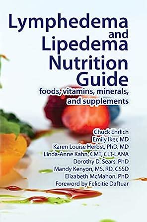 Lymphedema and Lipedema Nutrition Guide: foods, vitamins, minerals, and ...