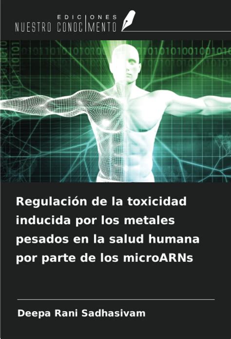 Buy Regulación de la toxicidad inducida por los metales pesados en la ...