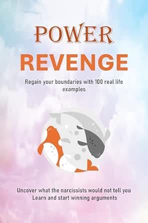 Power Revenge: Regain your boundaries with 100 real life examples eBook ...