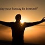 Image result for Happy Blessed Sunday Quotes
