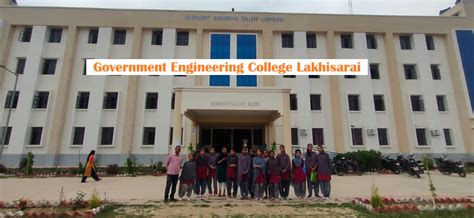 Welcome to Government Engineering College Lakhisarai, Bihar