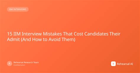 15 IIM Interview Mistakes That Cost Candidates Their...