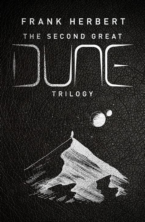 The Second Great Dune Trilogy: God Emperor of Dune, Heretics of Dune ...