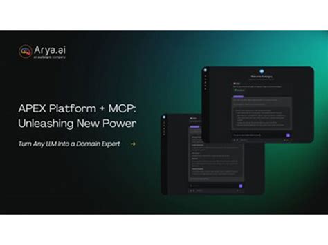 Arya.ai Unveils MCP Applications to Transform Generic LLMs into Domain ...