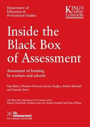 Inside the Black Box of Assessment : Paul Black, Christine Harrison ...
