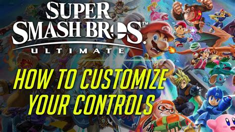 How to Customize Your Controls in Super Smash Bros Ultimate - YouTube