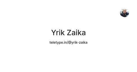 Yrik Zaika — Teletype