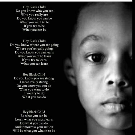 Hey black child poem | Black history quotes, Black history poems, Black ...