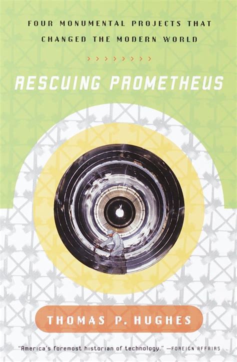 Buy Rescuing Prometheus: Four Monumental Projects that Changed Our ...