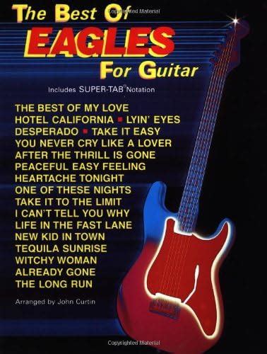 Buy The Best of Eagles for Guitar: Includes Super-Tab Notation Book ...