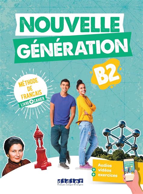Nouvelle Génération B2 - livre + cahier + didierfle.app | Goyalpublishers