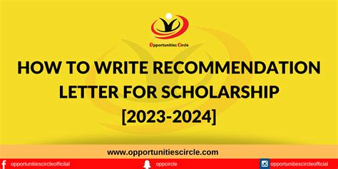 How to Write Recommendation Letter for Scholarship [2023-2024] - Opportunities Circle