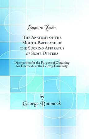 Buy The Anatomy of the Mouth-Parts and of the Sucking Apparatus of Some ...