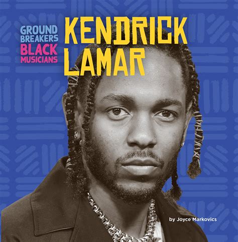 Kendrick Lamar - Cherry Lake Publishing Group