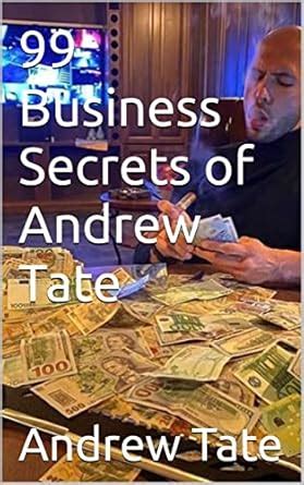 99 Business Secrets of Andrew Tate eBook : Tate, Andrew: Amazon.in ...